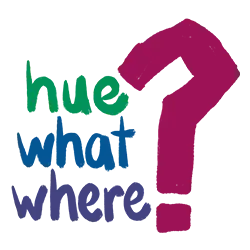 hue what where